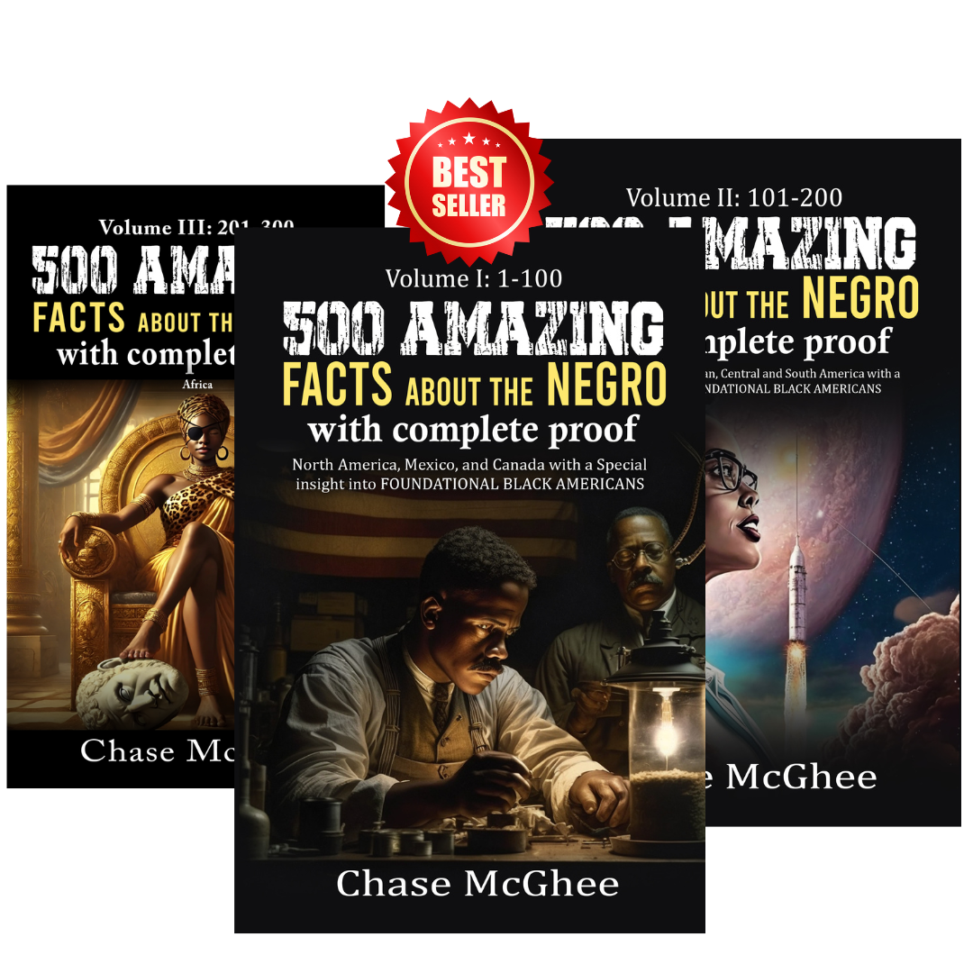 Triple Pack: 500 Amazing Facts about the Negro with complete PROOF Volume: I, II & III